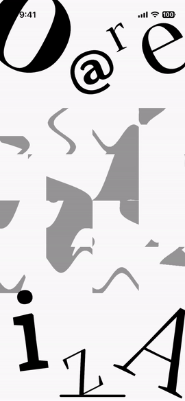 *Variable fonts plus shader effects (on the tiles pieces) applied in the puzzle game app. Letters on this screen animate on the “optical size” axis.*